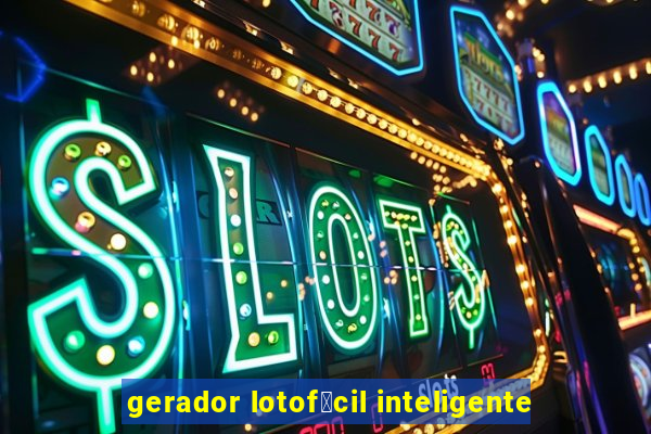 gerador lotof谩cil inteligente